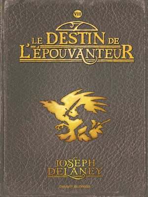 cover image of L'épouvanteur, Tome 8: Le destin de l'épouvanteur